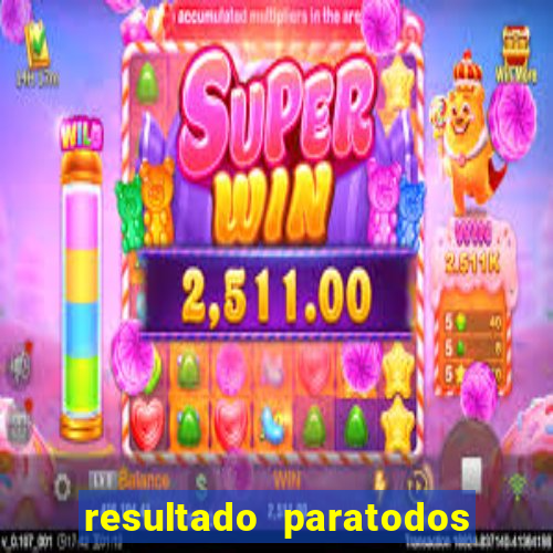 resultado paratodos online salvador